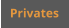Privates